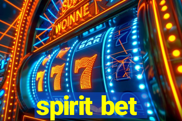 spirit bet